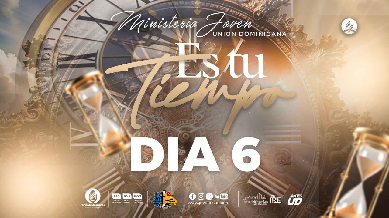 📌 Día 6 – Viernes 22 de agosto (Gran cierre)✨ Campaña Virtual “Es tu Tiempo”