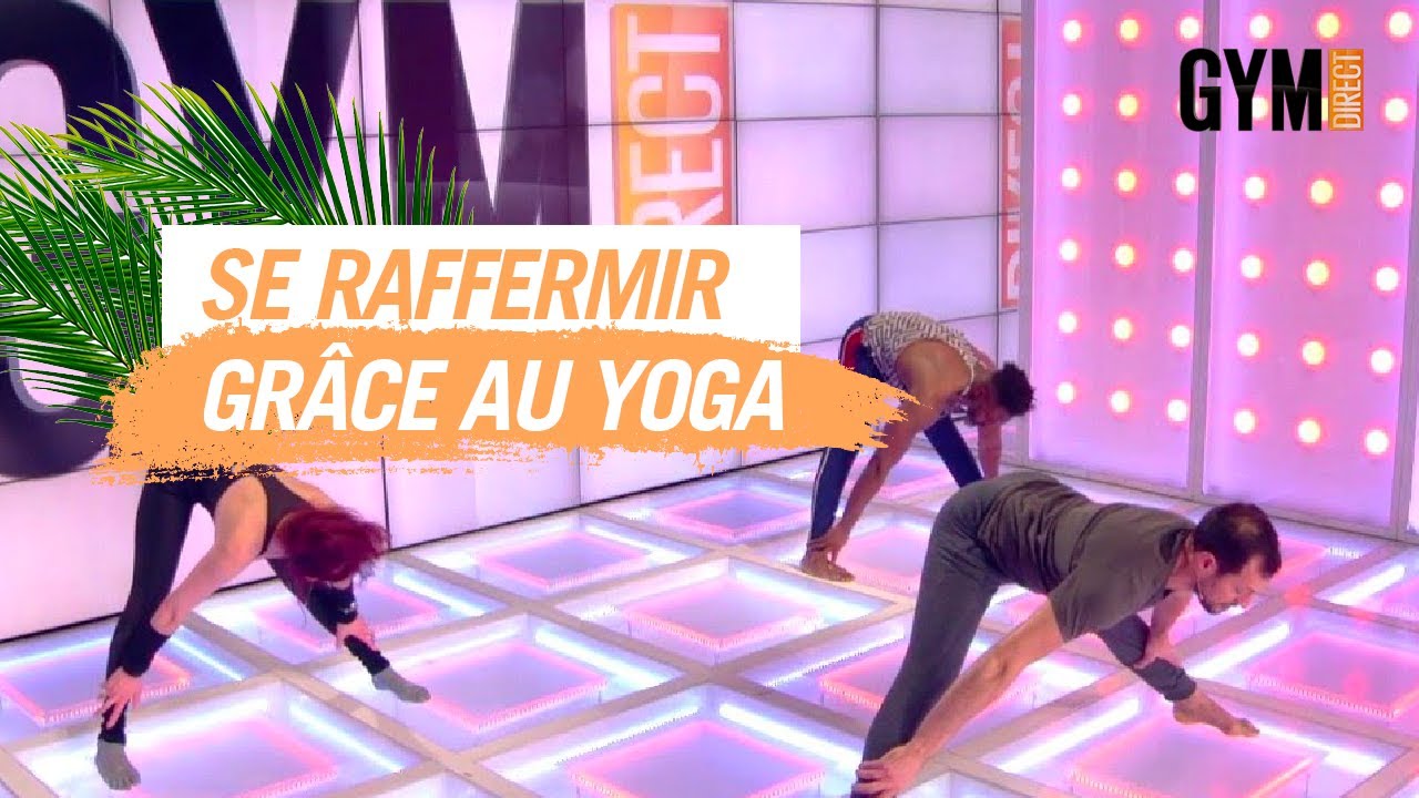 Raffermir les cuisses et les fessiers grâce au yoga - Gym Direct