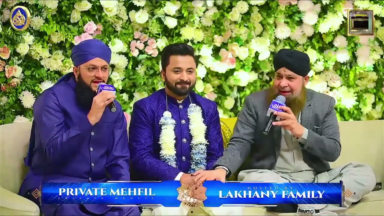 Wedding Sehra of Muhammad Husnain by Owais Raza Qadri 12th January 2025