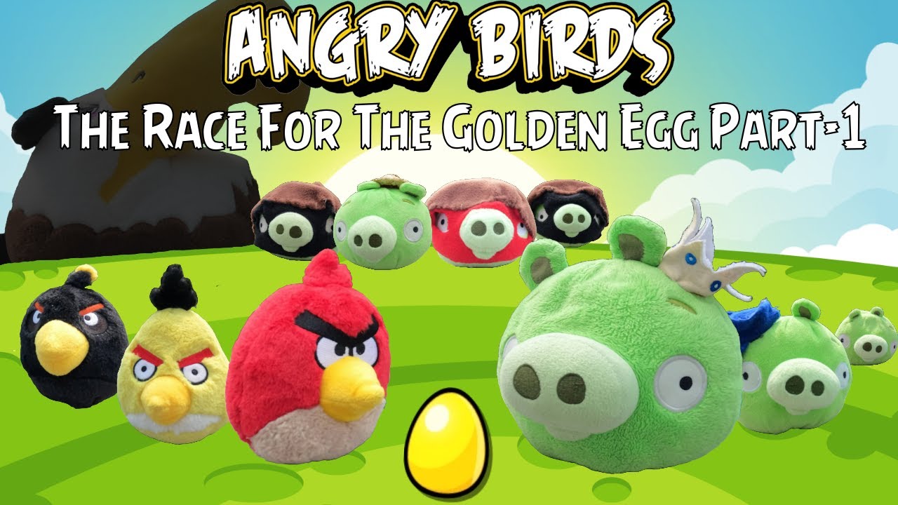 Angry Birds Plush - The Race for the Golden Egg Part 1