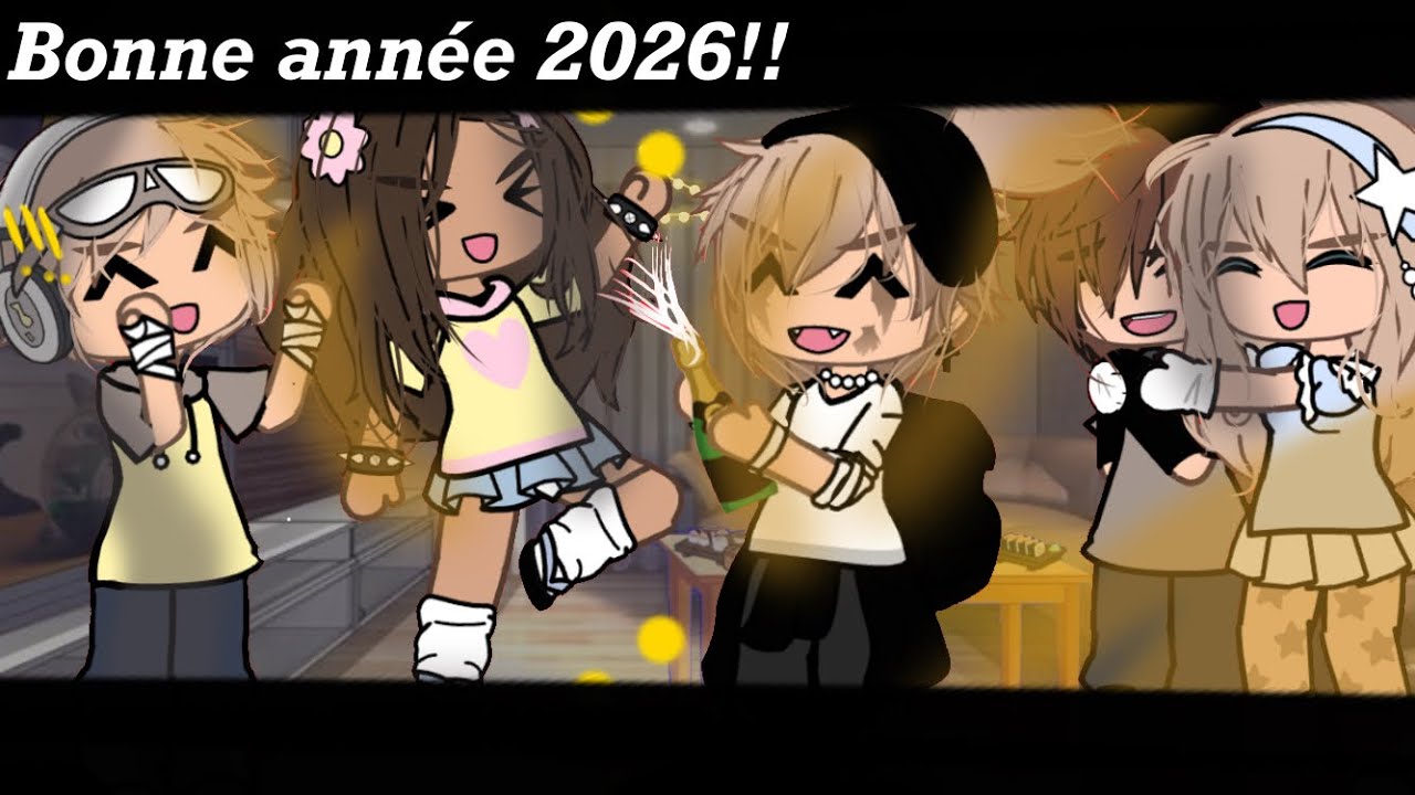 NOUVEL AN 2026 // Gacha-Life