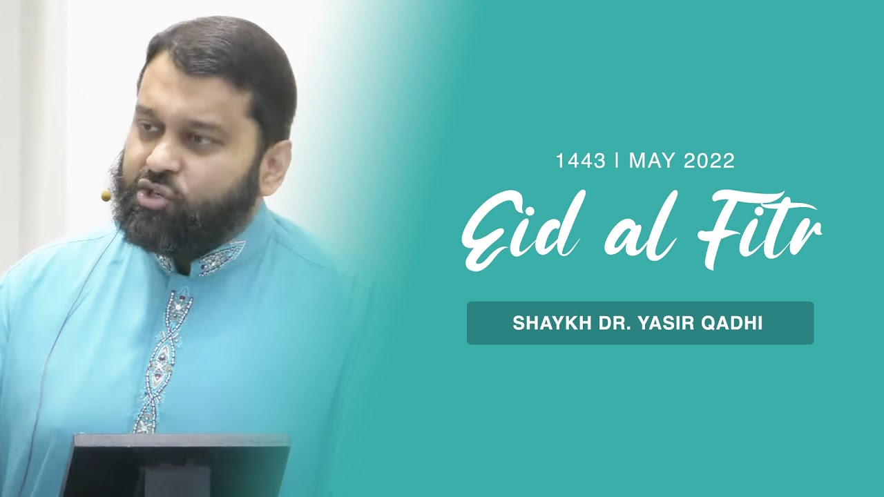 '...and So That You May Show Thanks'  - [Eid al-Fiṭr Khuṭbah 1443 (May 2022)]