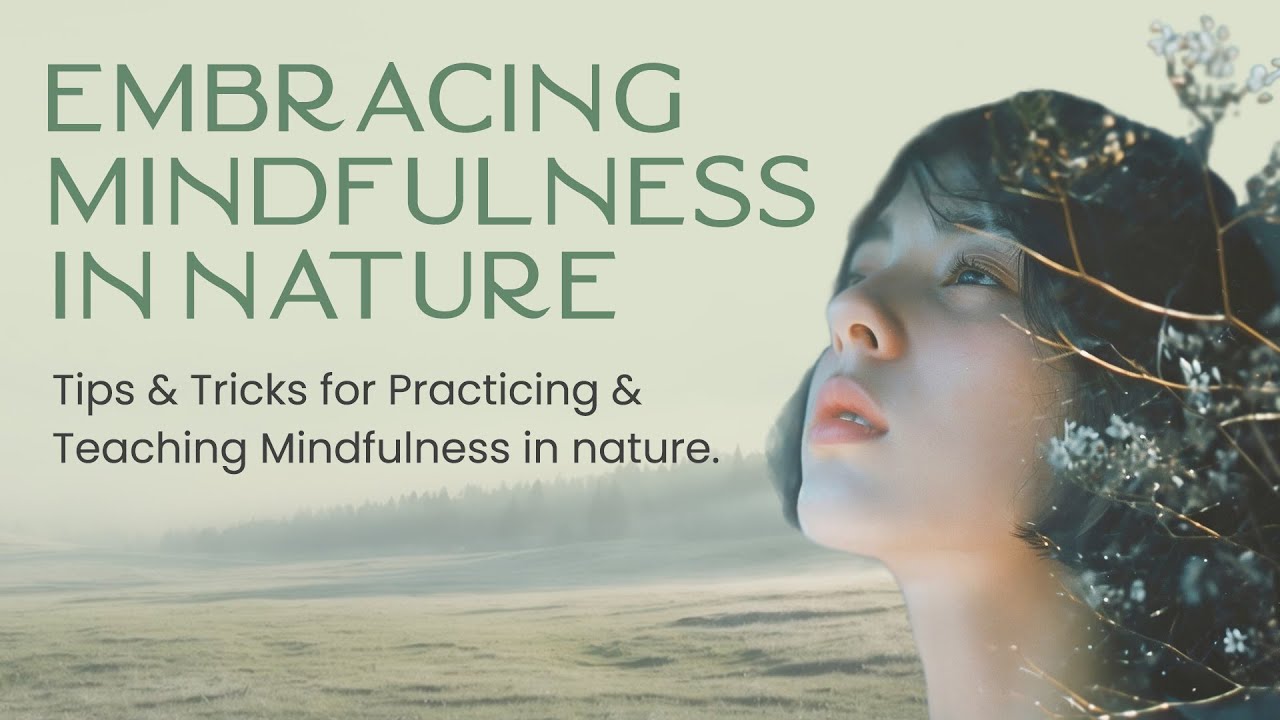 Sean Fargo Practicing Mindfulness in Nature - Mindfulness Exercises