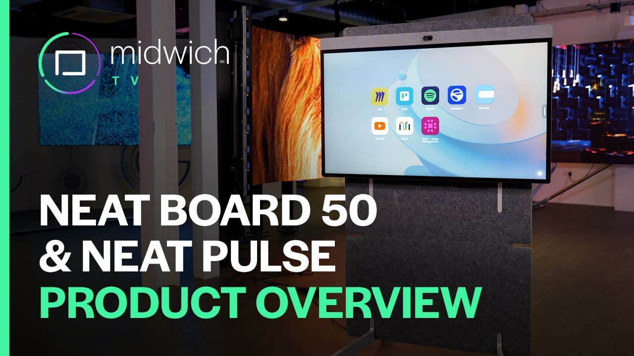 Neat Board 50 & Neat PULSE Product Overview