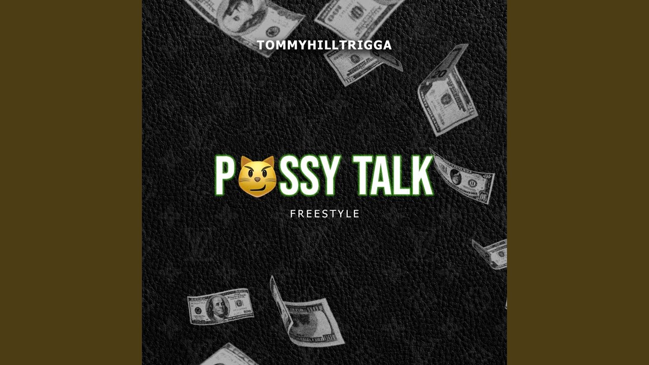 Pussy Talk (Freestyle)