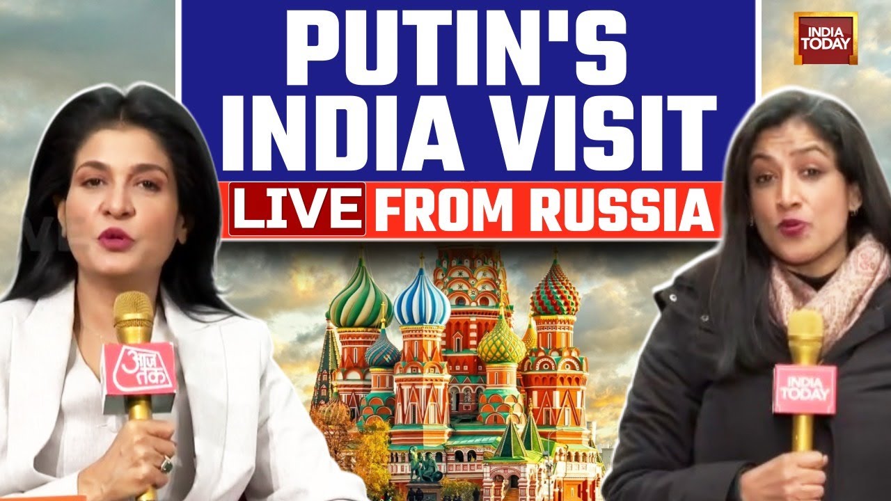 Putin Visits India LIVE: India Today Reports From Russia LIVE | Modi-Putin Meet LIVE | Putin LIVE