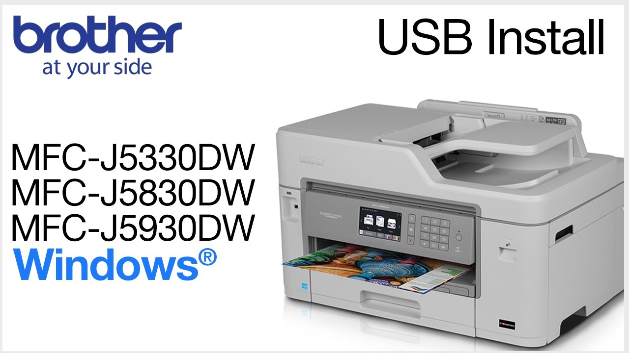 Installing MFCJ5330DW MFCJ5830DW or MFCJ5930DW with a USB cable - Windows&reg; Version