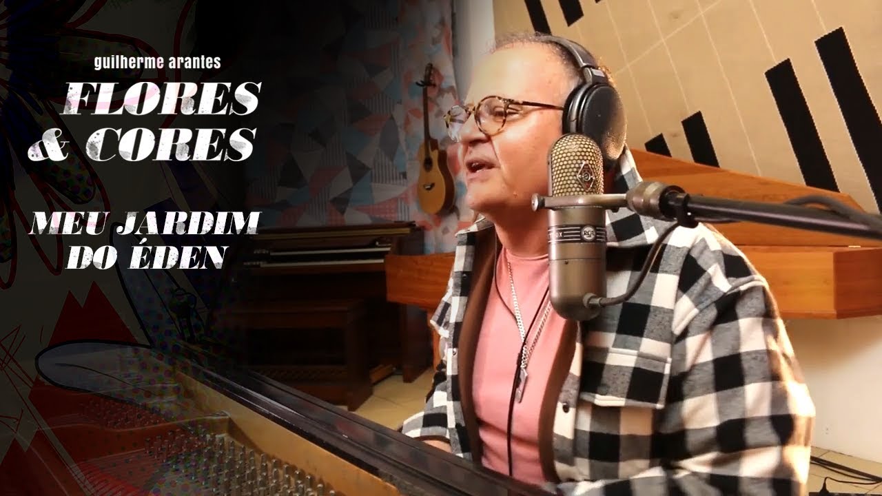 Guilherme Arantes - Meu Jardim do Éden (videoclipe)