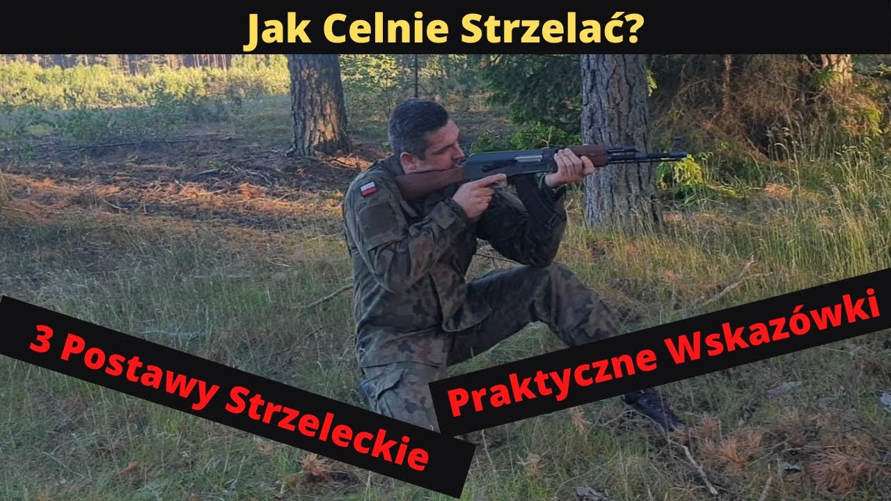 Jak Strzelać z AK-47? Postawa Strzelecka Leżąca, Klęcząca i Stojąca. [Wojskowy Instruktaż]