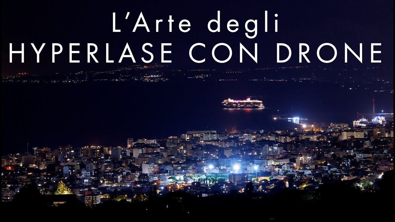 Time Lapse e Hyperlapse con Drone, Guida per Principianti