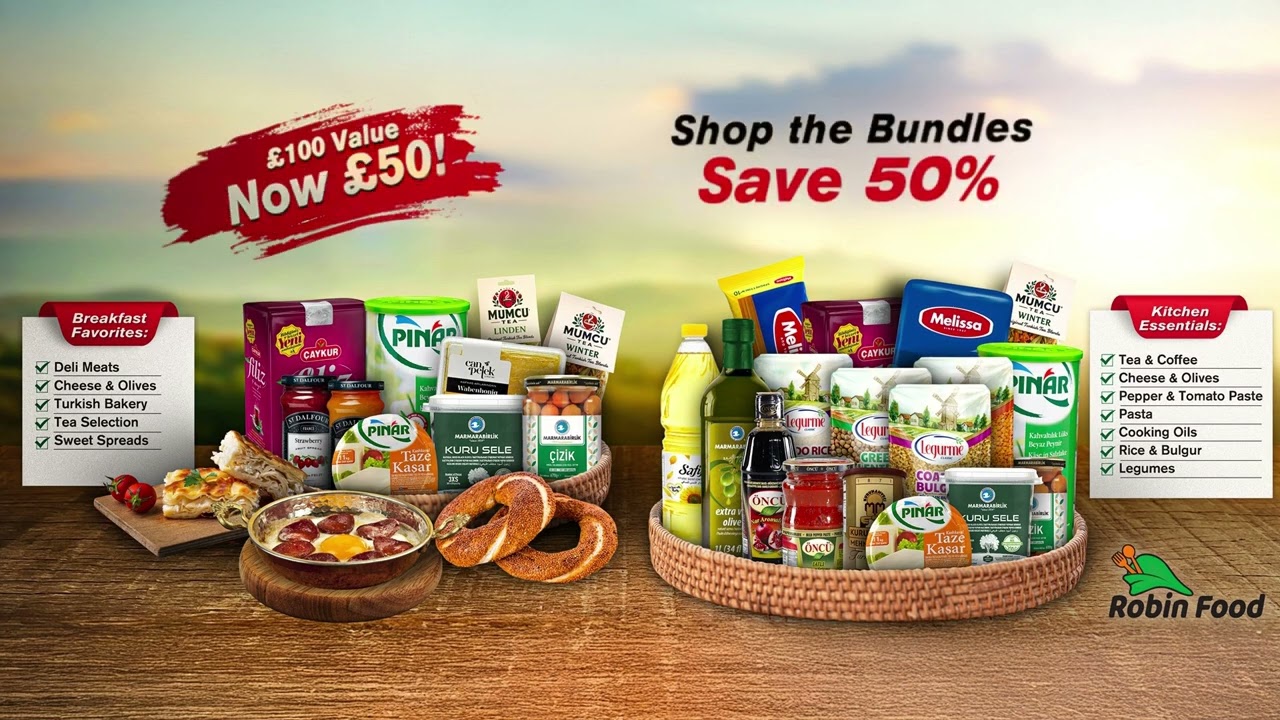 50% OFF Turkish Food Bundles — Breakfast Favourites & Kitchen Essentials | Robin Food UK