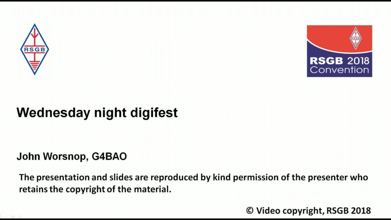 RSGB 2018 Convention lecture:  The Wednesday Night Digifest