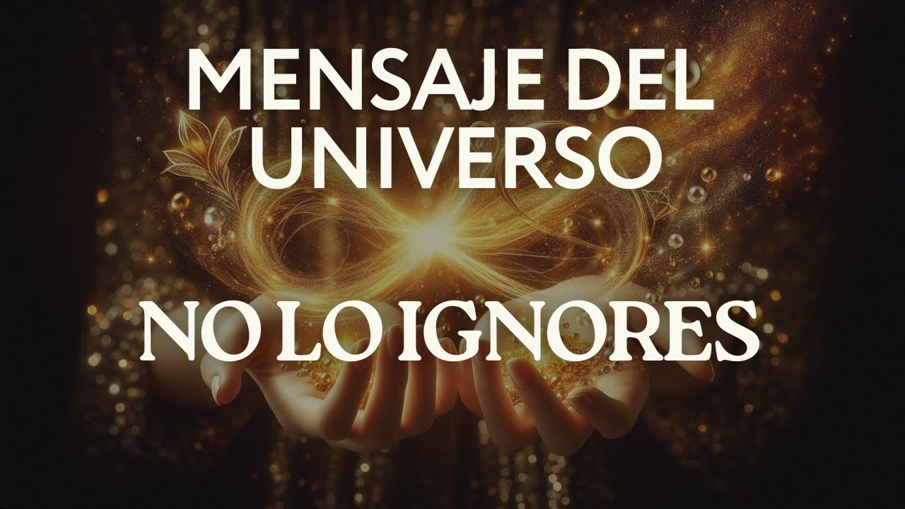 El UNIVERSO te está enviando ESTE mensaje (NO ES CASUALIDAD)