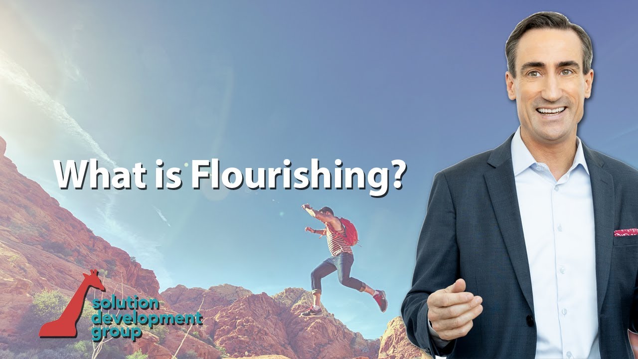 What is Flourishing?
