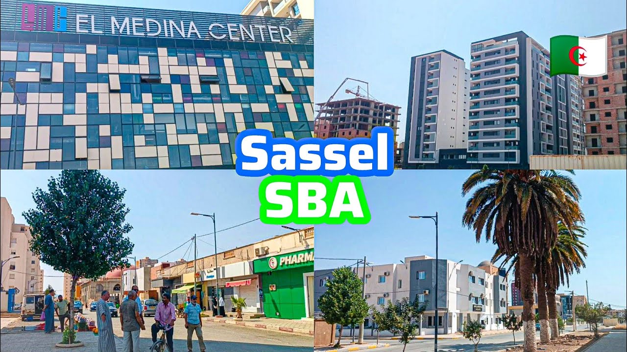 LE NOUVEAU VISAGE DE SIDI BEL ABBÉS SASSEL LES IMMEUBLES POUSSENT COMME DES CHAMPIGNONS 