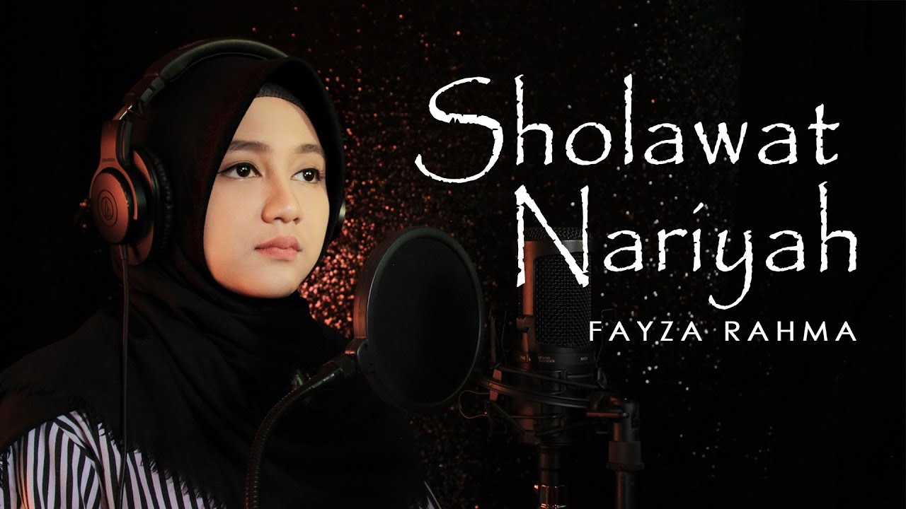 Sholawat Nariyah - Fayza Rahma I Haqi Official