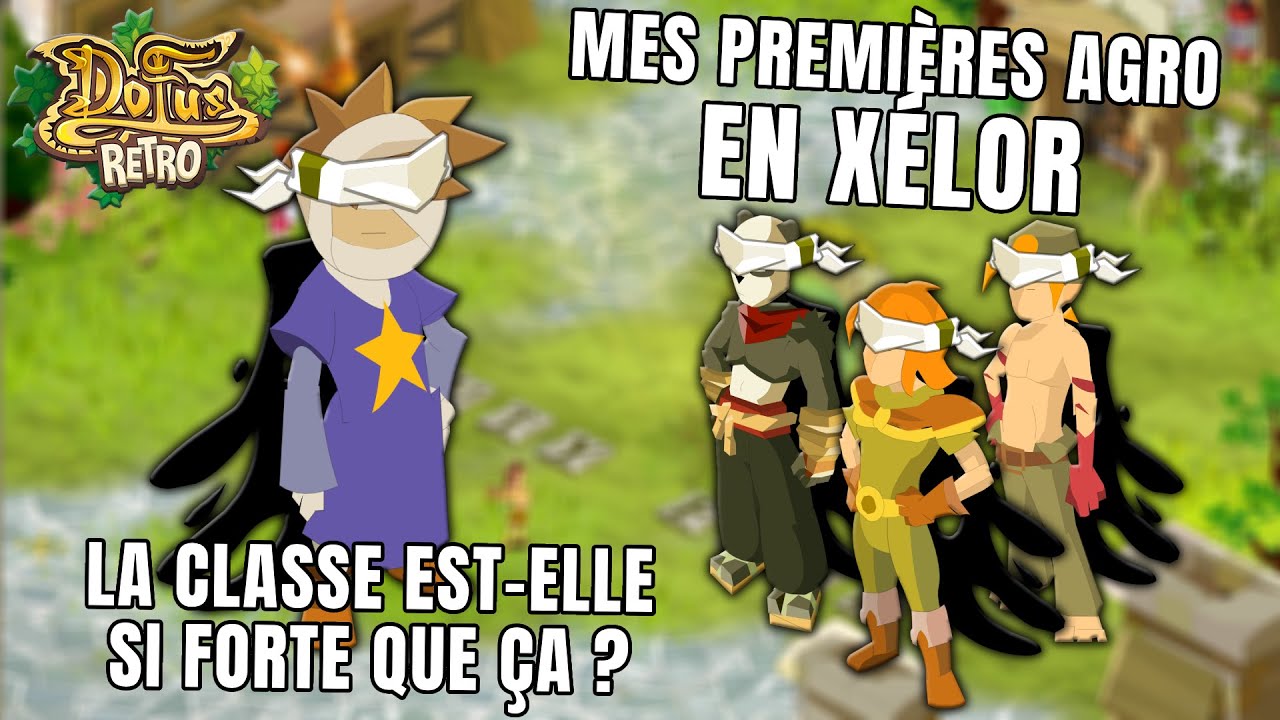 Je joue Xélor pour la première fois de ma vie - PVP Dofus Retro Beta