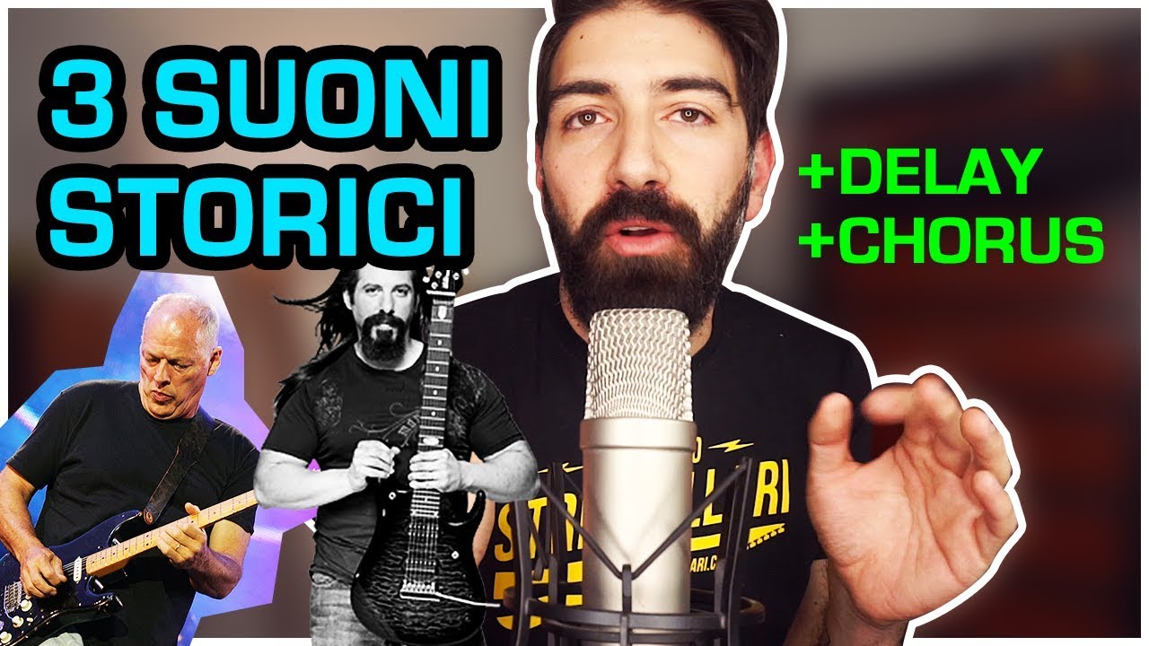 3 SUONI di Chitarra STORICI con DELAY e CHORUS - Lezioni Effetti per Chitarra - Gilmour, Petrucci