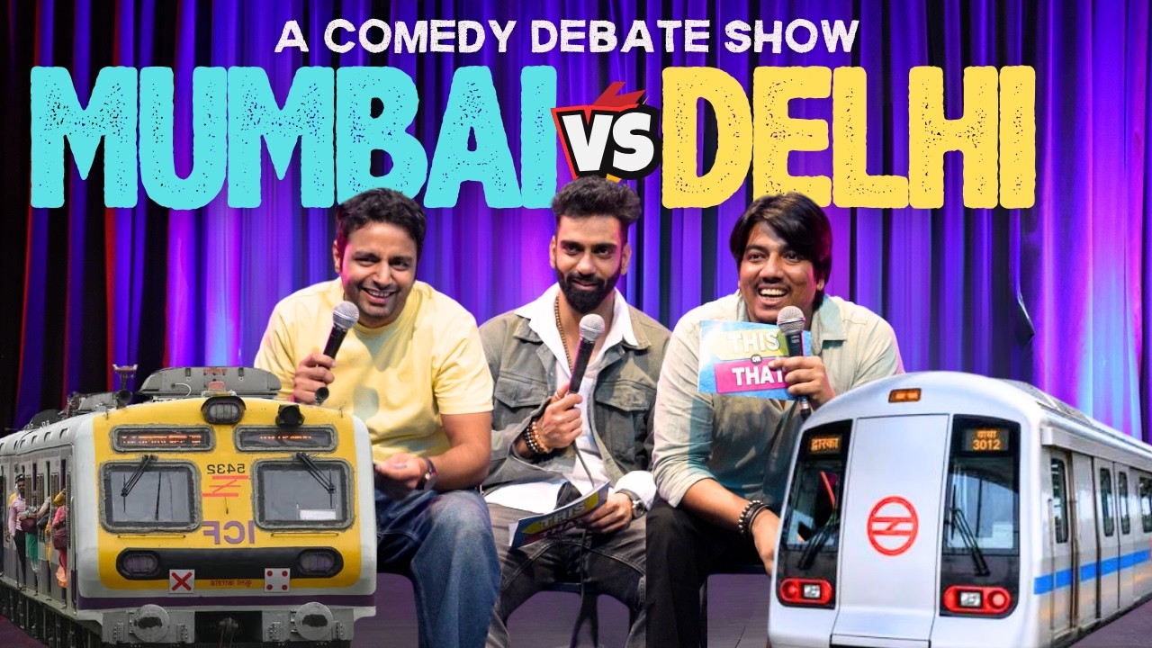Delhi vs Mumbai | A Comedy Debate Show - This or That | Episode 11