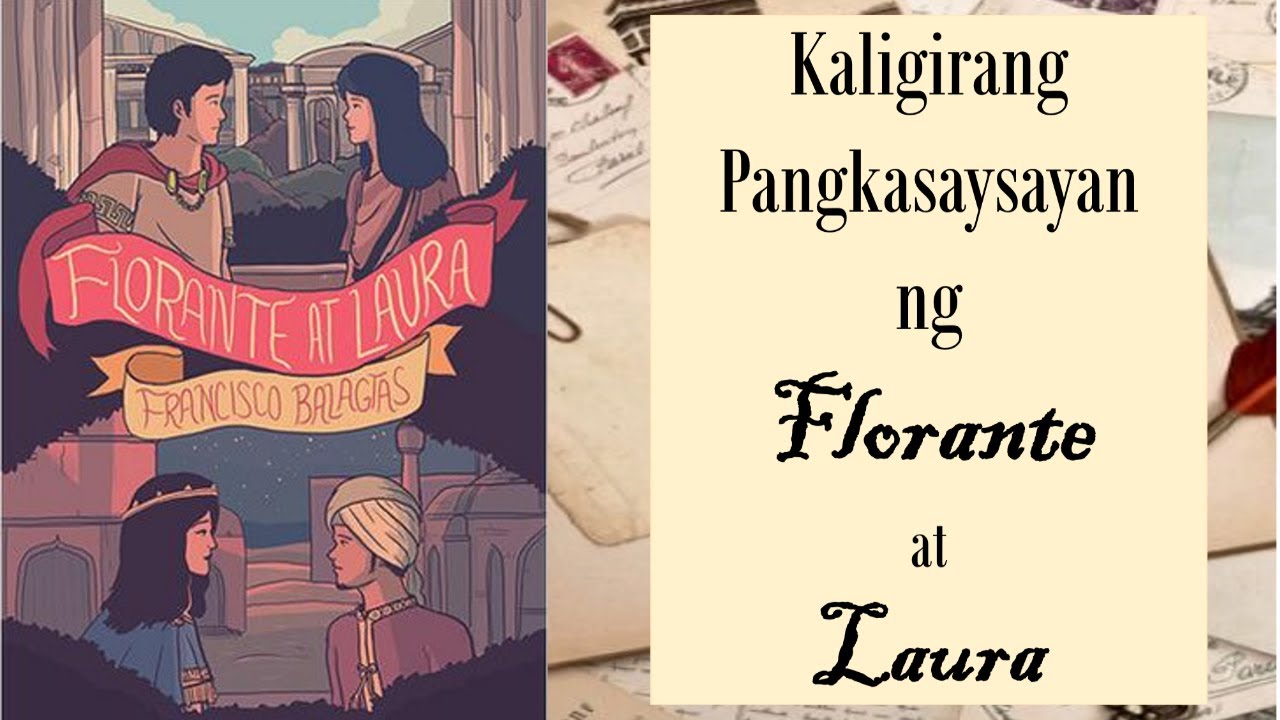 KALIGIRANG PANGKASAYSAYAN NG FLORANTE AT LAURA | Ang Florante at Laura