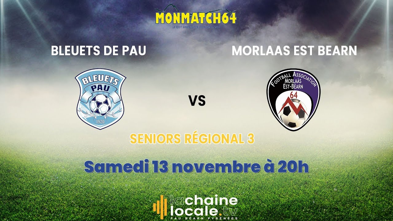 Bleuets de Pau vs Morlaas Est Béarn - 13/11/2021 | Seniors Régional 3