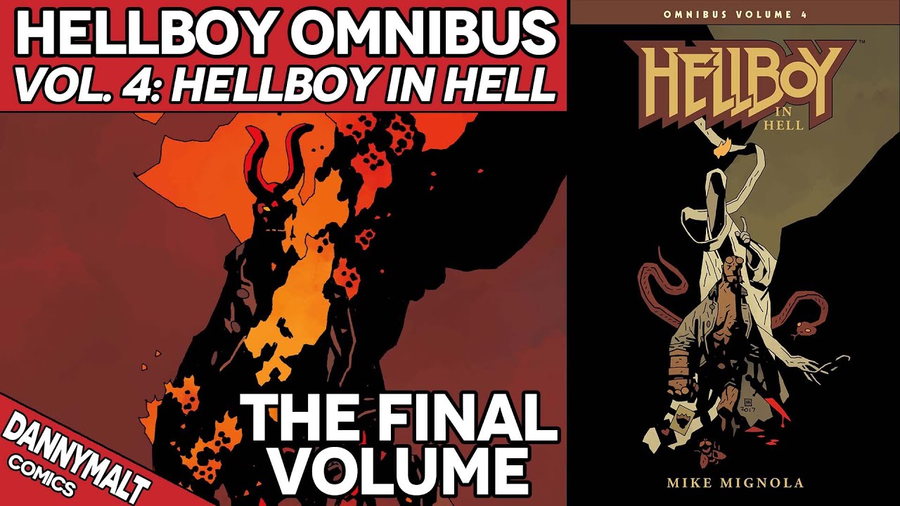Hellboy Omnibus Vol. 4: Hellboy in Hell | THE FINALE! - Comic Story Explained
