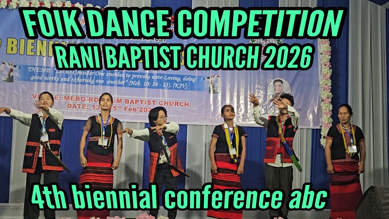 RANI BAPTIST CHURCH FOLK DANCE COMPETION || BIENNIAL CONFERENCE ABC 2026 