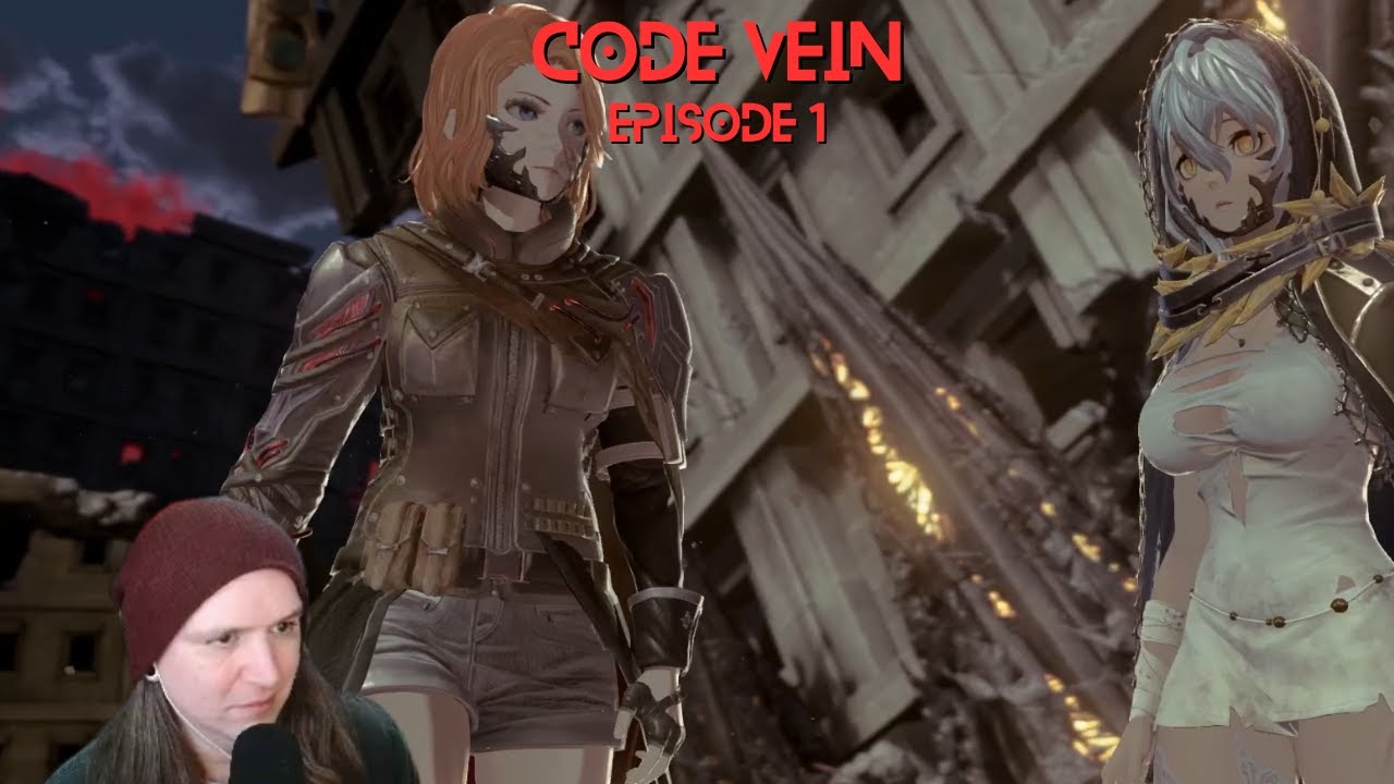 Code Vein Episode 1: Just Woke Up.