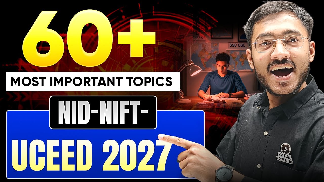 60+ Most Important Topics in NID / NIFT / UCEED 2027 | Must Watch!