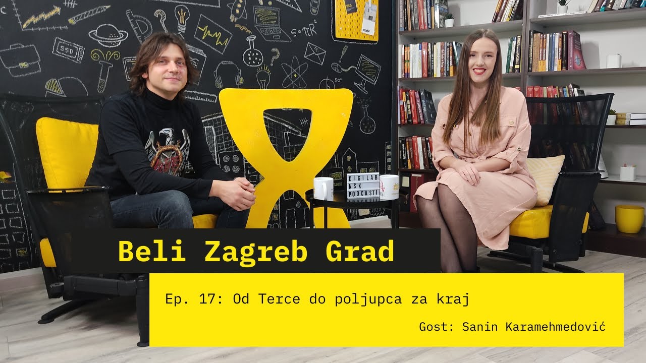 Beli Zagreb Grad podcast #17: Sanin Karamehmedović: Od Terce do poljupca za kraj