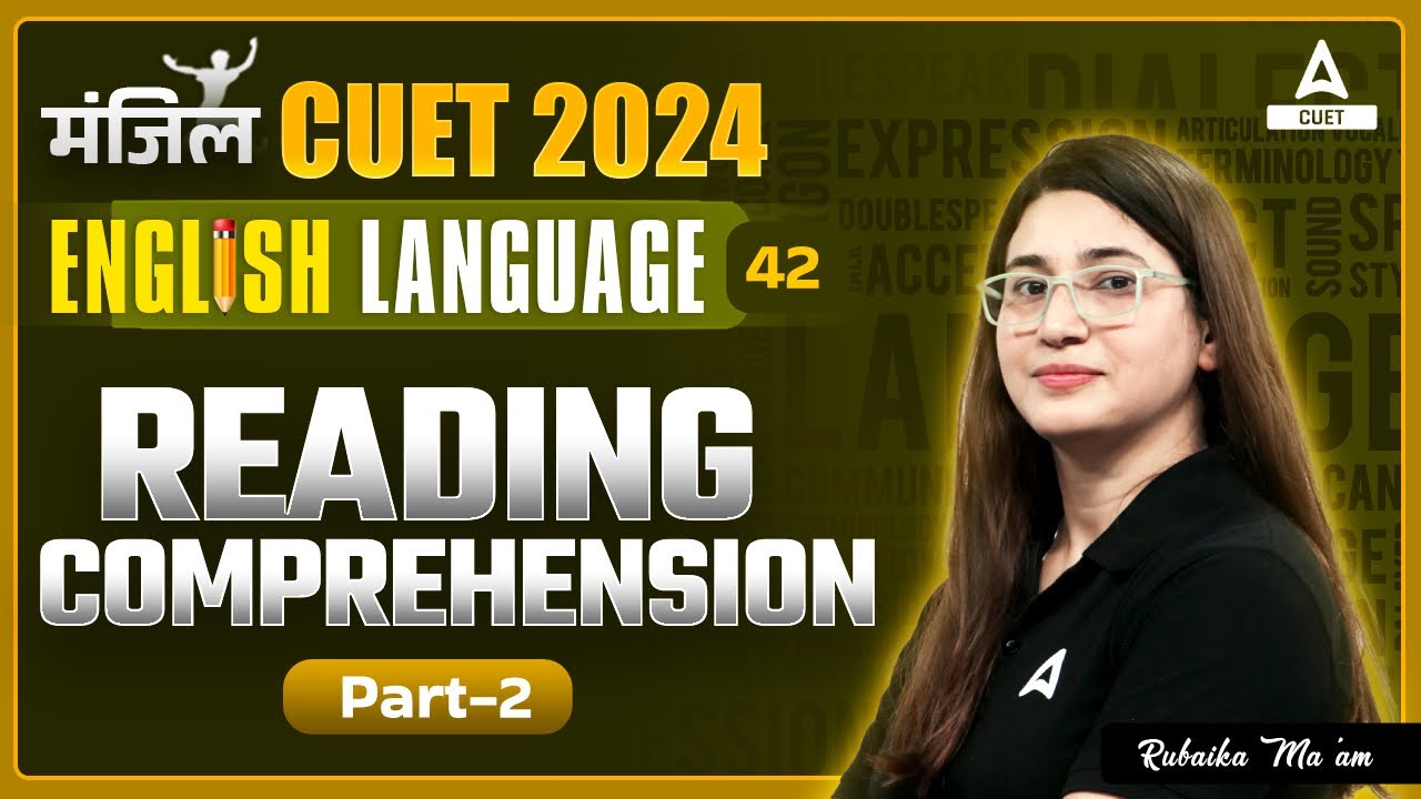 Reading Comprehension for CUET 2024 English | Part 2 | By Rubaika Ma'am