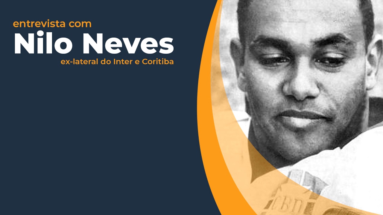 Entrevista com o ex-jogador Nilo Neves