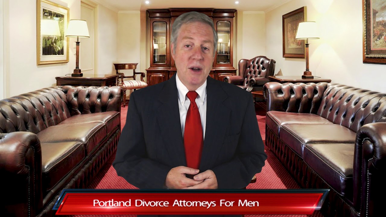 Portland Divorce Attorney For Men