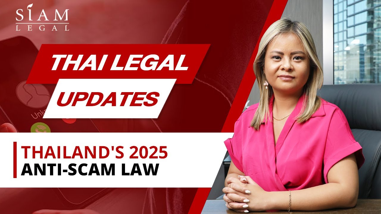 Thailand's 2025 Anti-Scam Law