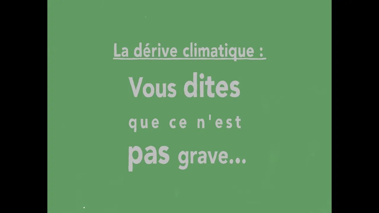 La d&eacute;rive climatique, vous dites que ce n'est pas si grave ?