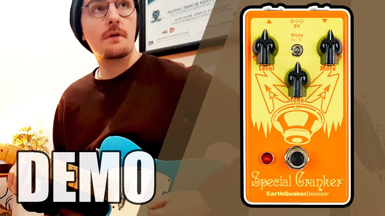 EarthQuaker Devices Special cranker démo