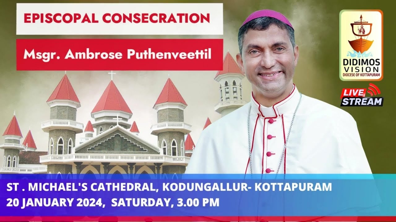 Episcopal Consecration of Msgr. Ambrose Puthenveettil || LIVE STREAMING