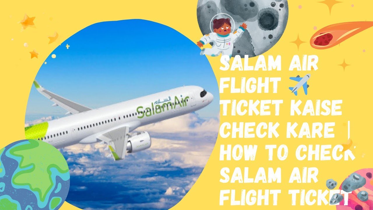 Salam Air Flight ✈️ Ticket kaise check kare | How To Check Salam Air Flight ticket 