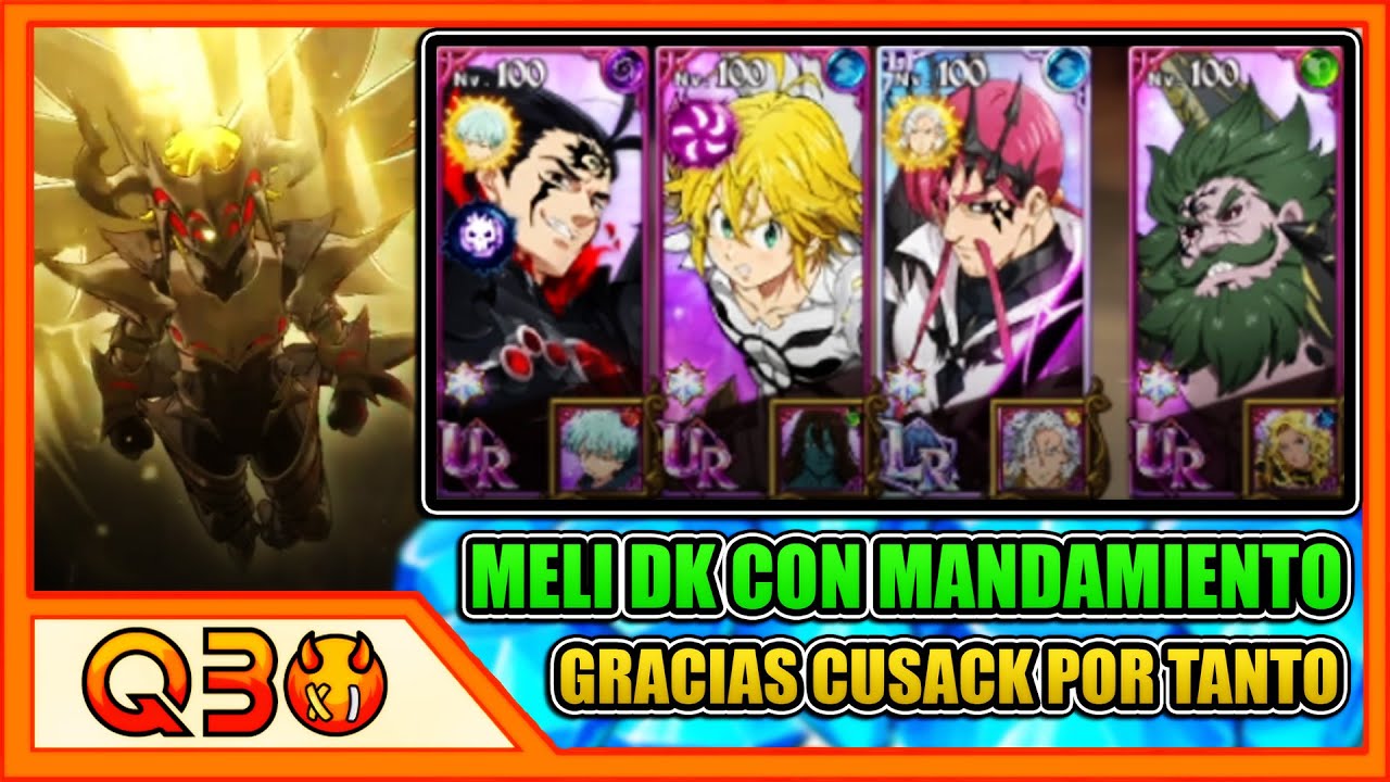 ¡EL MELIODAS DK CON EL MANDAMIENTO DE DROLE POR FÍN NO ES (Tan) HORRIBLE! | 7DS: Grand Cross
