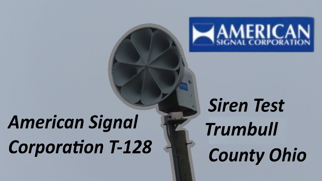 Trumbull County Ohio American Signal Corporation T-128 Siren Test Full Alert.