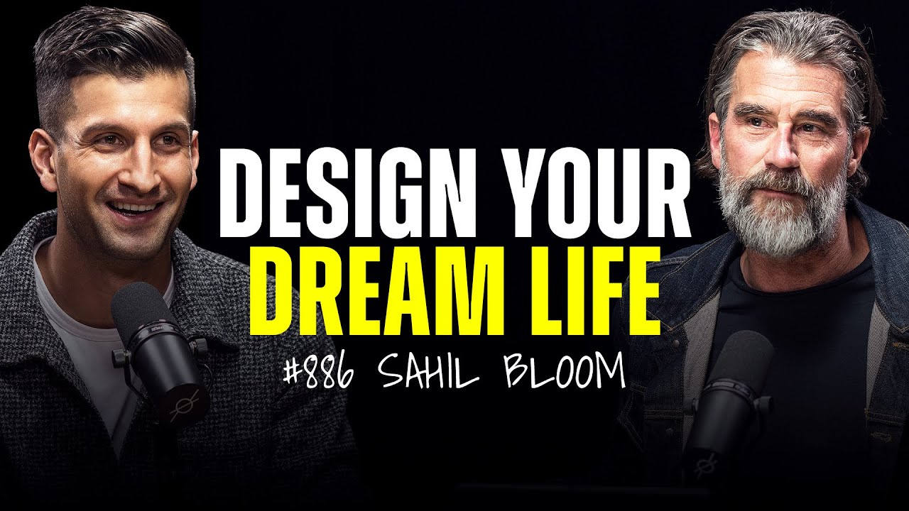A TRANSFORMATIVE Guide To Designing Your Dream Life | Sahil Bloom x Rich Roll