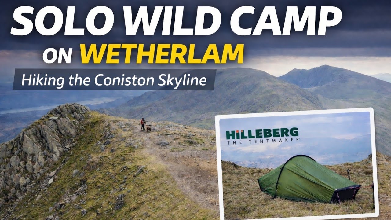 Solo Wild Camp on Wetherlam | Hilleberg Akto | Hiking the Coniston Skyline