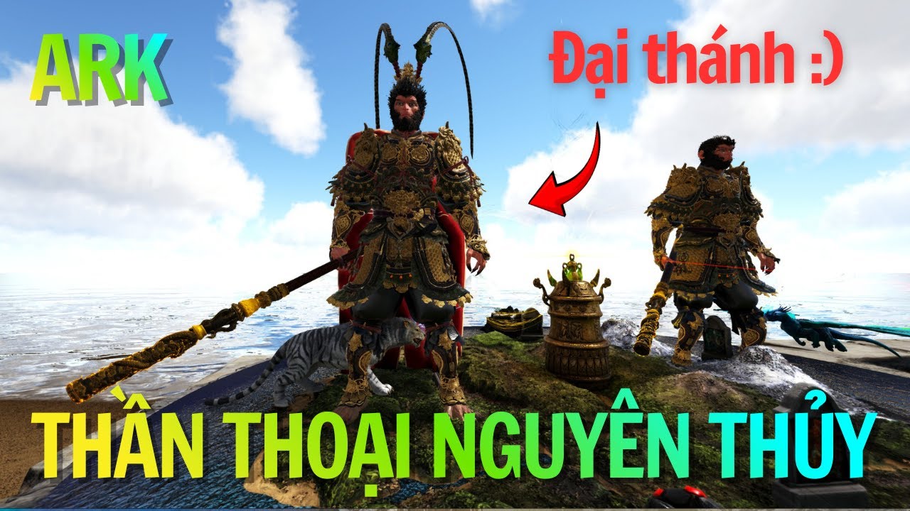 ARK Nhưng Là THẦN THOẠI NGUYÊN THỦY?! – TỀ THIÊN ĐẠI THÁNH :)