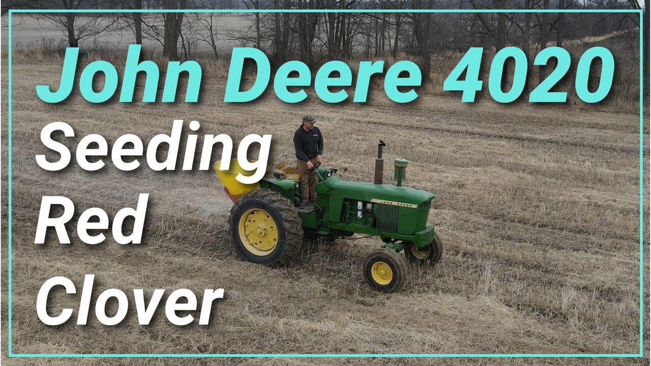 Frost Seeding Clover With The John Deere 4020 and King Kutter Spreader