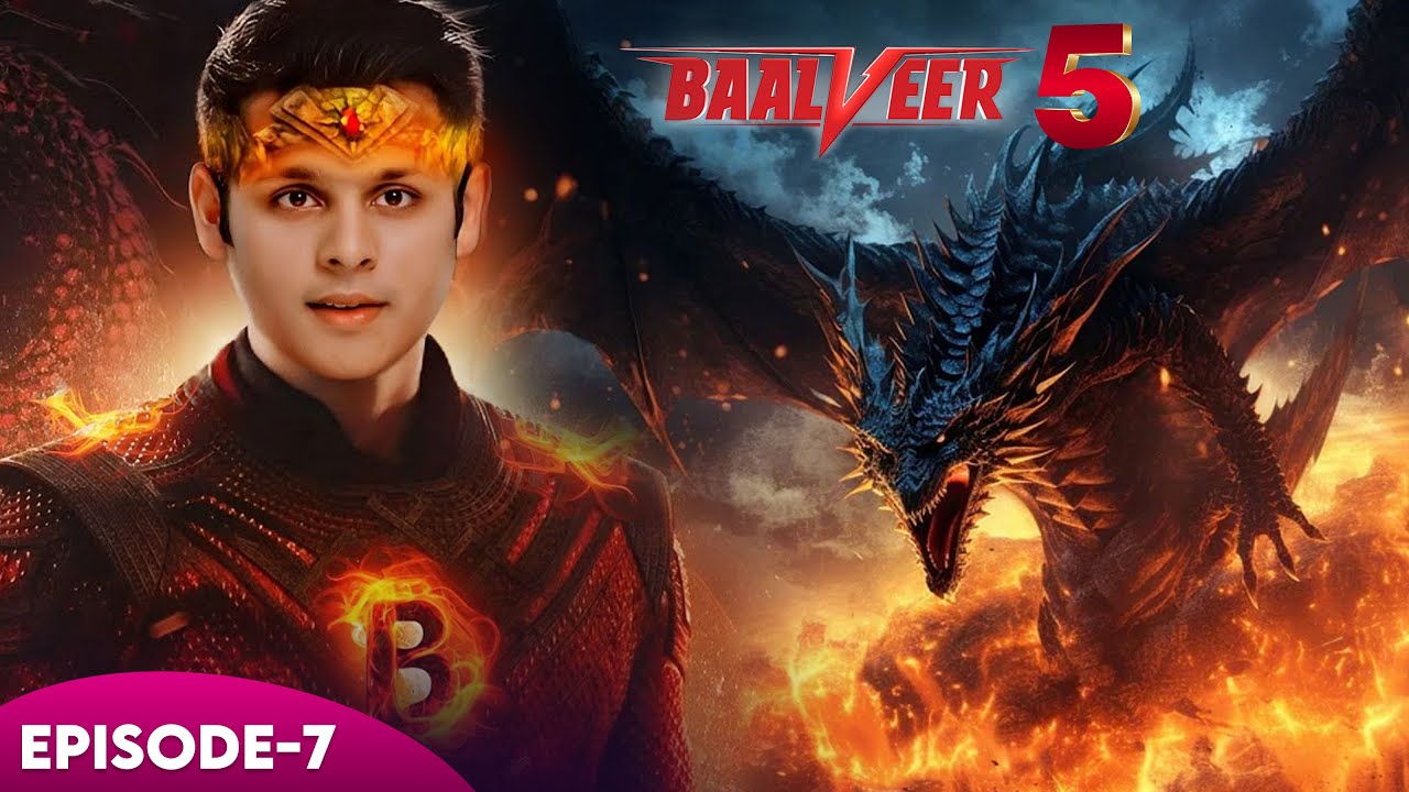 #Baalveer Season 5 : बालवीर S । Letest Update | New Superhero Episode - 7