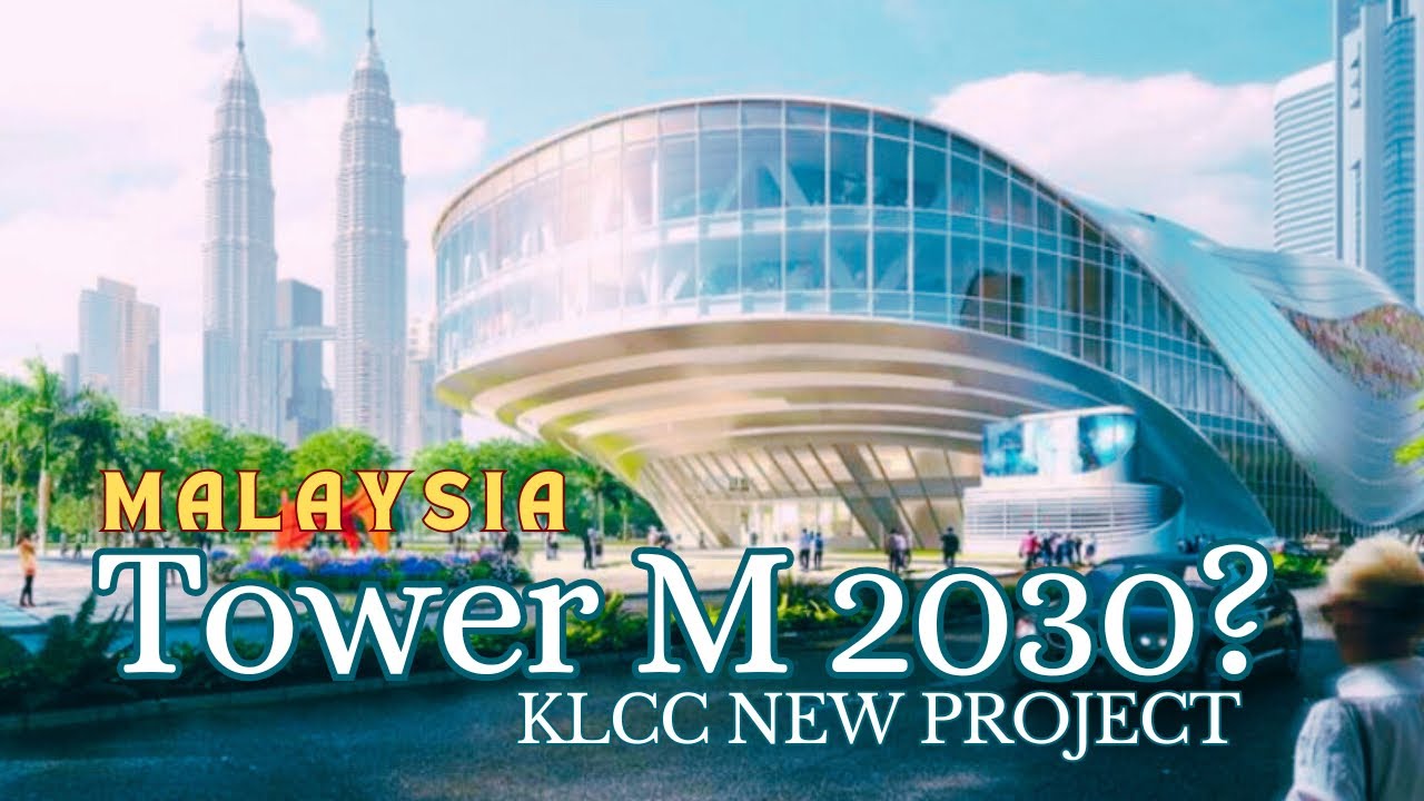 KLCC New Project, TOWER M IS KLCC'S NEW 2030 Rival⁉️ KUALA LUMPUR WALKING TOUR