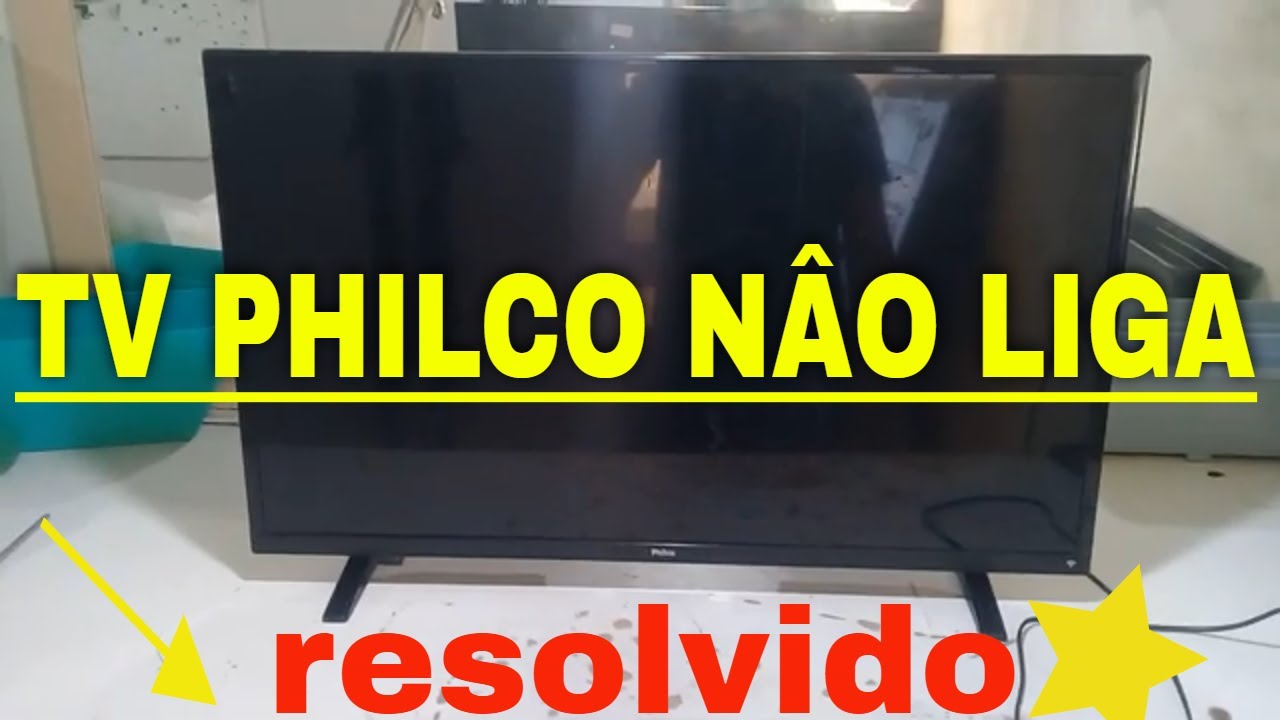 TV PHILCO NÃO LIGA ( led aceso)