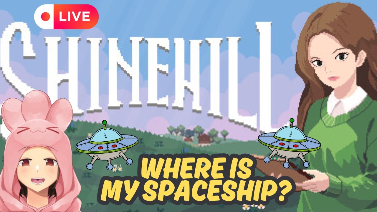 🔴Let's fish my spaceship! 👽 Shinehill V1.0 Livestream | Vtuber