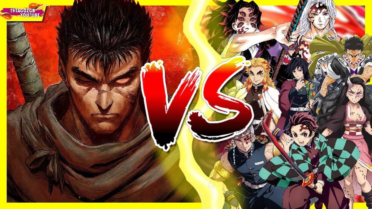 GUTS (Berserk) VS TODO UNIVERSO DE DEMON SLAYER - DUELO MORTAL