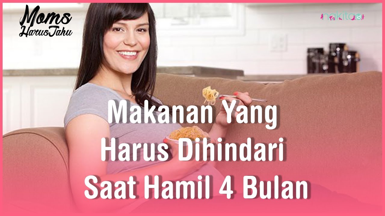 Makanan Yang Harus Dihindari Saat Hamil 4 Bulan
